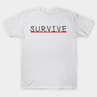 survive design T-Shirt